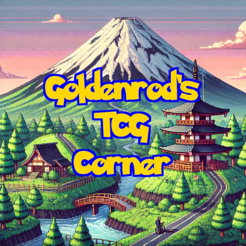 Goldenrod's TCG Corner